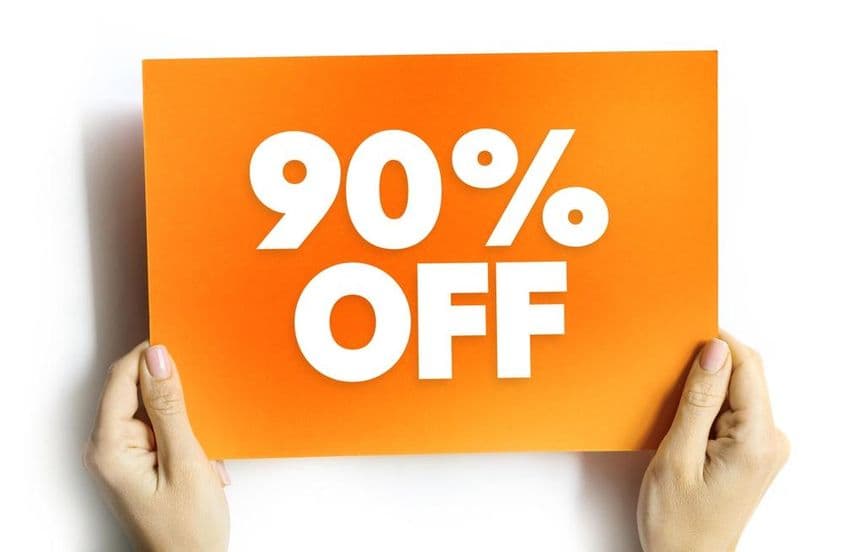 एक महत्वपूर्ण छूट जहाँ उत्पाद या सेवा की कीमत 90% तक घटाई गई है।